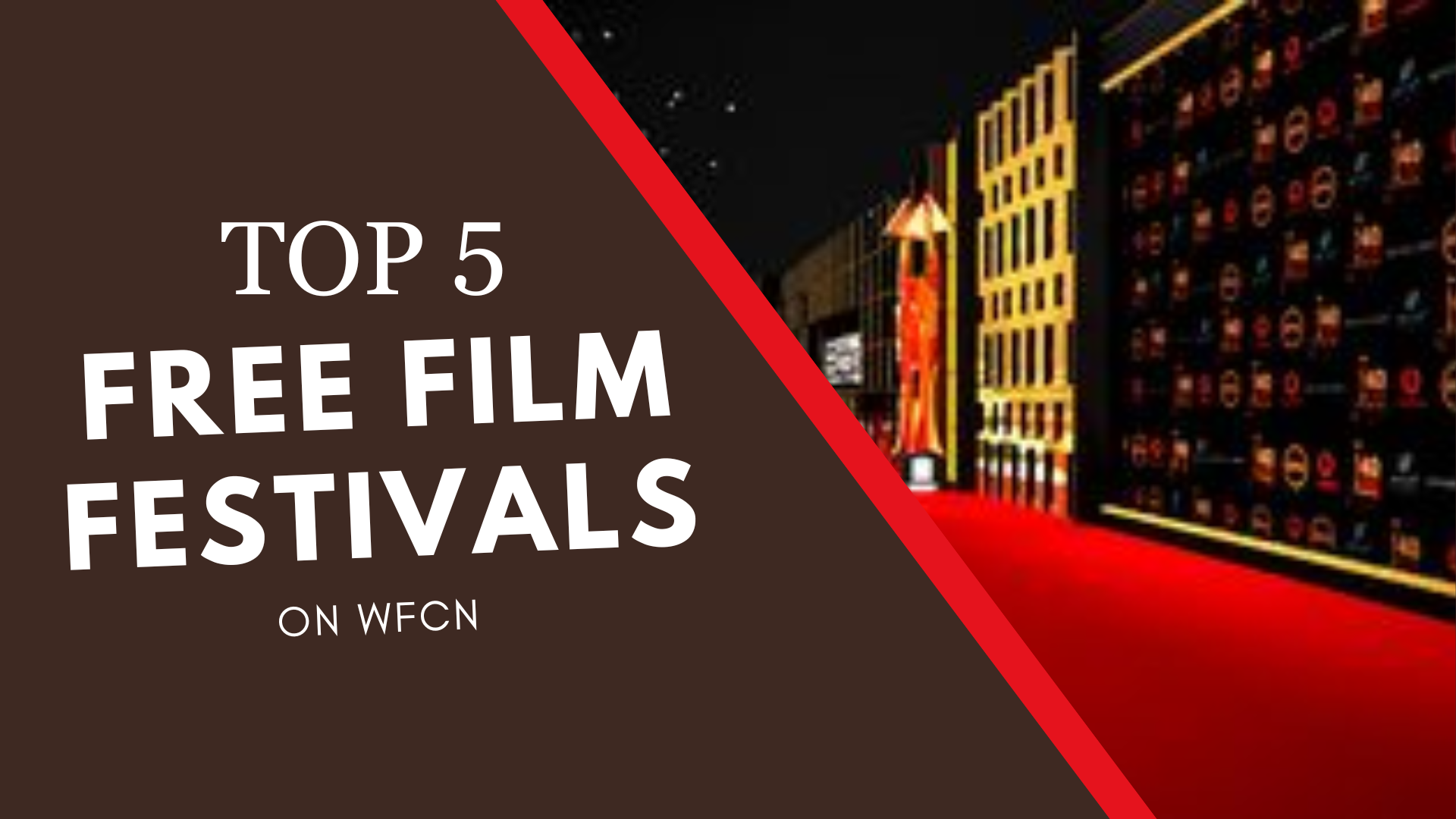 Top 5 Free Film Festivals on WFCN WFCN