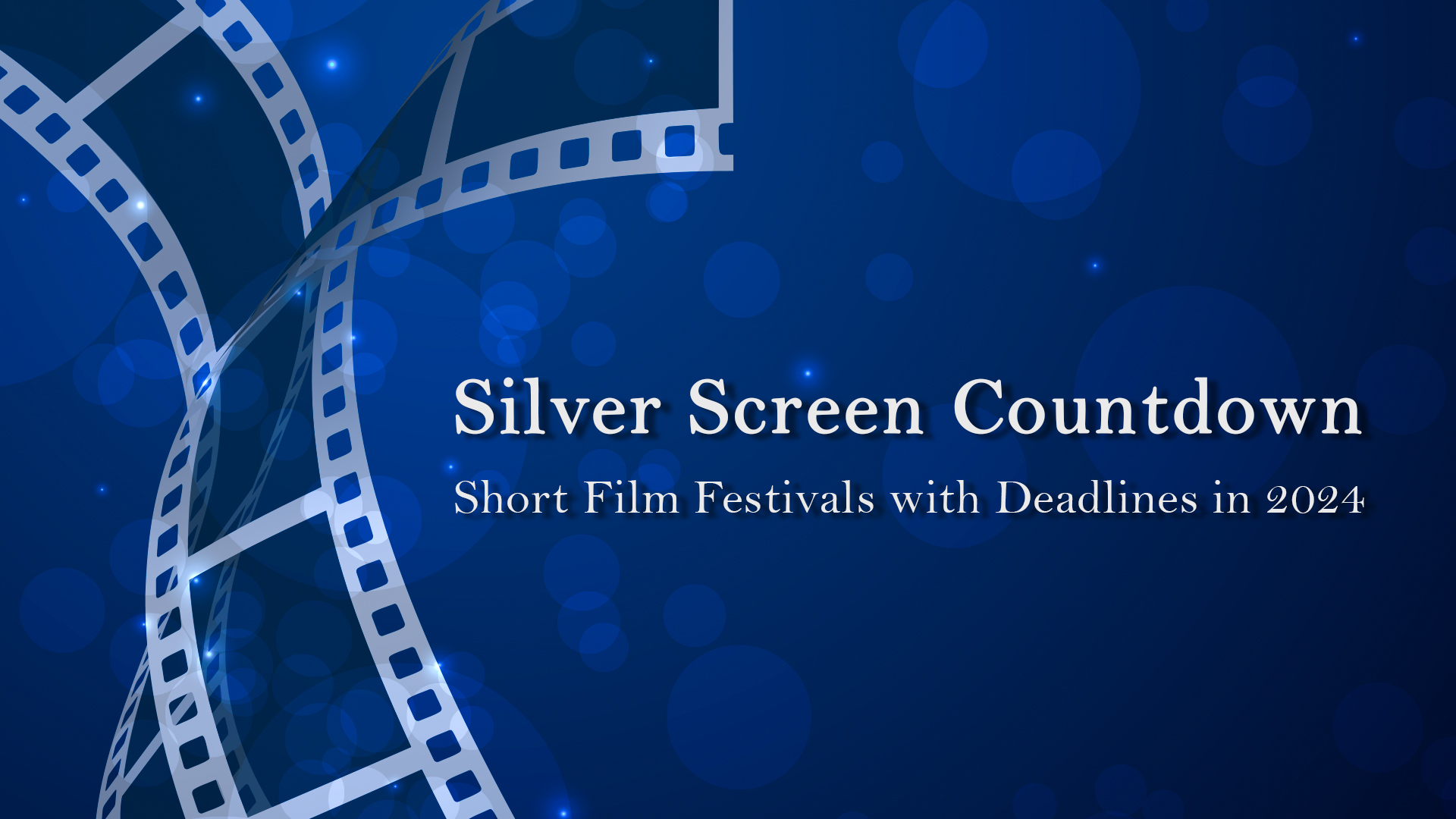 Short Film Festival Submission Deadlines 2024 WFCN